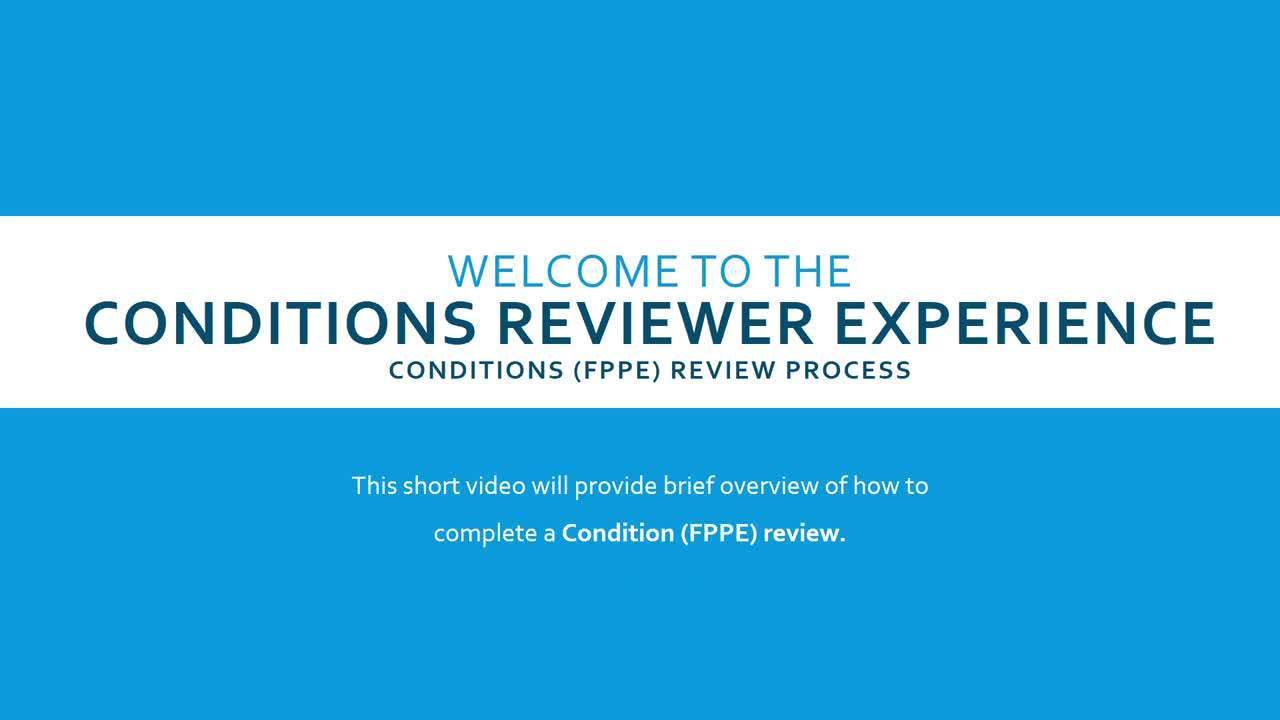 Default preview image for Conditiion FPPE Reviewers 13 min.mp4 video.